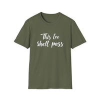 Load image into Gallery viewer, This Too Shall Pass| Unisex Softstyle Tee for Everyday Comfort, Affirmation Shirt, Gift for Friends, Motivation Wear, Casual Wear