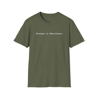 Load image into Gallery viewer, Witness is Resistance' Graphic - T-Shirt