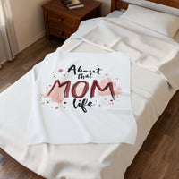 Load image into Gallery viewer, About That Mom Life Plush Blanket