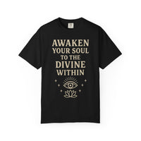 Load image into Gallery viewer, Awaken Your Soul to the Divine Within T-Shirt