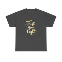 Load image into Gallery viewer, Trust Your Light T-Shirt — Inspirational Gold Script Tee