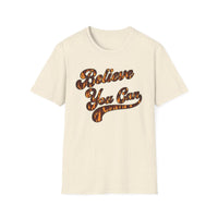 Load image into Gallery viewer, Believe You Can Unisex Softstyle T-Shirt, Motivational Tee, Gift for Him/Her, Inspirational Apparel, Casual Everyday Wear