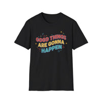 Load image into Gallery viewer, Good Things Are Gonna Happen - Unisex Softstyle T-Shirt