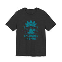 Load image into Gallery viewer, Meditation Inspired Unisex Tee, Relaxation Shirt, Yoga Apparel, Mindfulness Gift, Spiritual T-Shirt, 'Anchored in Light'