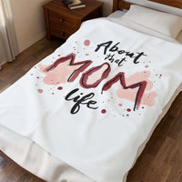 Load image into Gallery viewer, About That Mom Life Plush Blanket